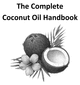 Thumbnail Coconut Oil - The Healthy Fat